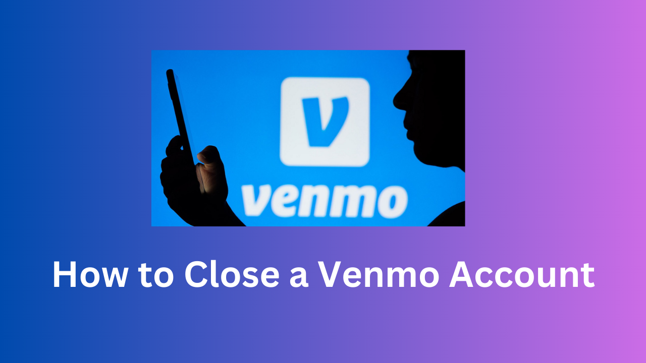 how to close a venmo account
