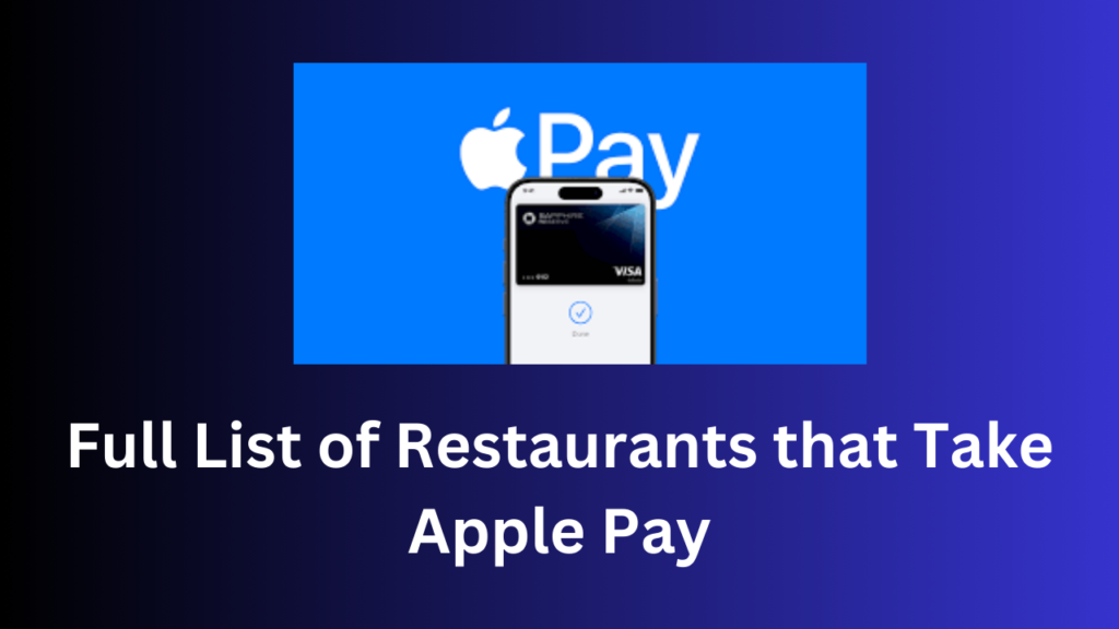 Full List of Restaurants that Take Apple Pay