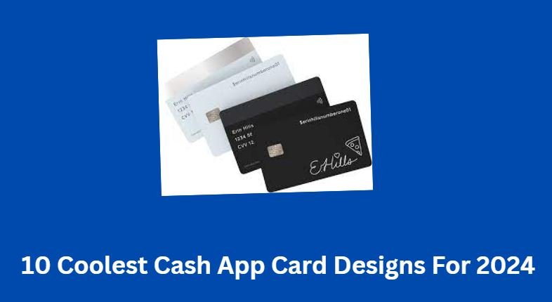 Coolest Cash App Card Designs