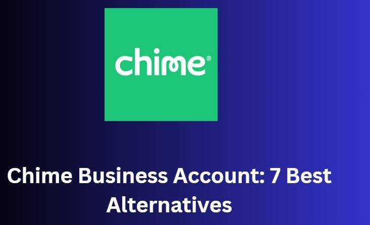 Chime Business Account