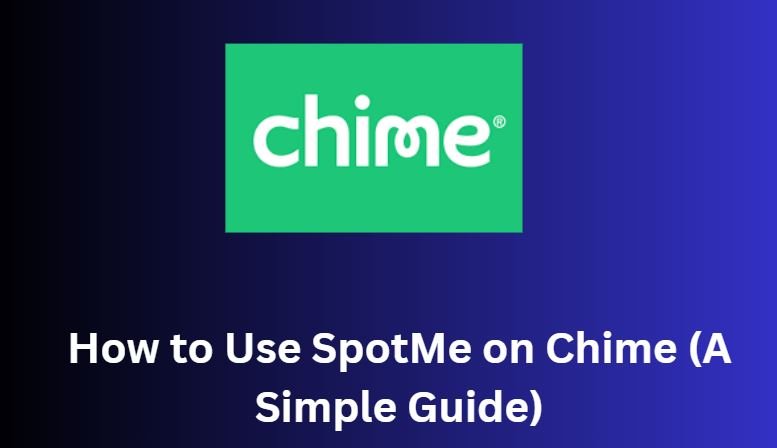 How to Use SpotMe on Chime